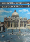 Historia Kościoła Katolickiego 3