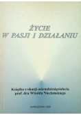Życie w pasji i działaniu