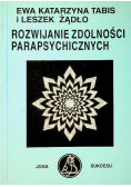 Rozwijanie zdolności parapsychicznych