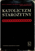 Katolicyzm starożytny jako forma rozwoju pierwotnego chrześcijaństwa