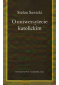 O uniwersytecie katolickim