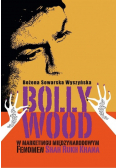 Bollywood w marketingu międzynarodowym.
