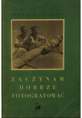 Zaczynam dobrze fotografować