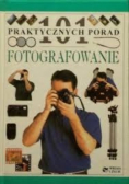 101 praktycznych porad- fotografowanie