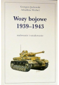 Wozy bojowe 1939 - 1943