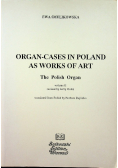 Organ cases in Poland as works of art The polish organ