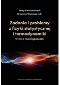 Zadania i problemy z fizyki statystycznej..