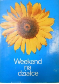 Weekend na działce