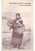 Wieś polska roku 1934 w fotografii Louise Arner Boyd