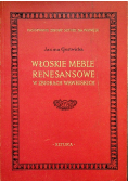 Włoskie meble renesansowe w zbiorach Wawelskich