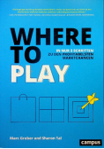 Where to Play