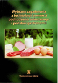 Wybrane zagadnienia z technologii żywności pochodzenia zwierzęcego i podstaw gastronomii