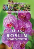 Atlas roślin doniczkowych 200 gatunków