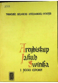 Arcybiskup Jakub Świnka i jego Epoka