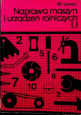 Naprawa maszyn rolniczych
