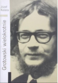 Grotowski wielokrotnie