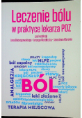 Leczenie bólu w praktyce lekarza POZ
