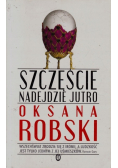 Szczęście nadejdzie jutro