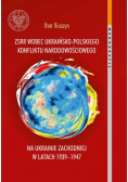 ZSRR wobec ukraińsko polskiego konfliktu narodowościowego