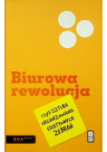 Biurowa rewolucja  czyli sztuka organizowania  efektywnych zebrań