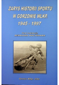 Zarys historii sportu w Gorzowie Wlkp 1945 - 1997