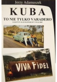 Kuba to nie tylko Varadero