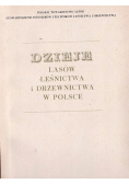 Dzieje lasów leśnictwa i drzewnictwa w Polsce