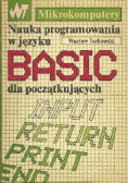 Mikrokomputery Nauka programowania w języku Basic dla początkujących