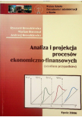 Analiza i projekcja procesów ekonomiczno-finansowych
