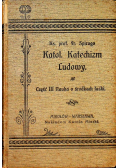 Katolicki Katechizm Ludowy część III 1906 r.