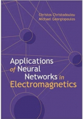Applications of neural networks in electromagnetics