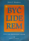 Być liderem czyli jak przewodzić innymi