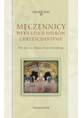 Męczennicy pierwszych wieków chrześcijaństwa