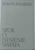 Spór o istnienie Świata Tom 1