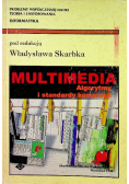 Multimedia Algorytmy i standardy kompresji
