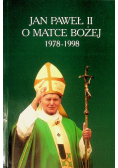 Jan Paweł II o Matce Bożej