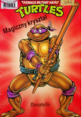 Teenage Mutant Hero Turtles Magiczny kryształ