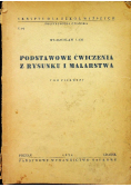 Podstawowe ćwiczenia z rysunku i malarstwa tom 1