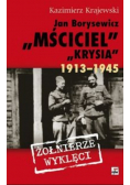 Jan Borysewicz Krysia Mściciel 1913-1945
