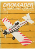 Dromader na błękitnych szlakach