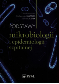 Podstawy mikrobiologii i epidemiologii szpitalnej