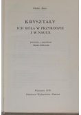 Kryształy ich rola w przyrodzie i w nauce