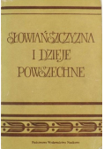 Słowiańszczyzna i dzieje powszechne