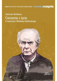 Ćwiczenia z życia O twórczości Wiesława Myśliwskiego