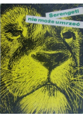 Serengeti nie może umrzeć