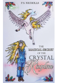 The Magical Secret of the Crystal Kingdom