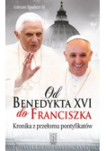Od Benedykta XVI do Franciszka