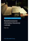 Redefiniowanie chińskiej literatury i sztuki