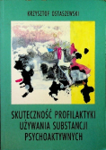 Skuteczność profilaktyki używania substancji psychoaktywnych