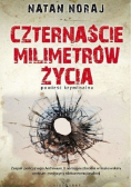 Czternaście milimetrów życia